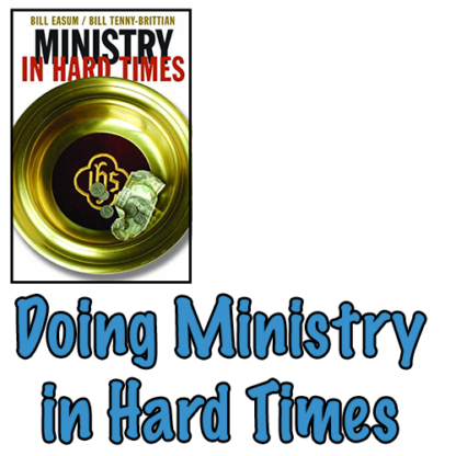 Doing Ministry in Hard Times